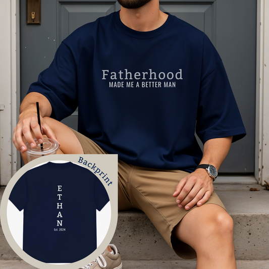 Fatherhood Made me a Better Man