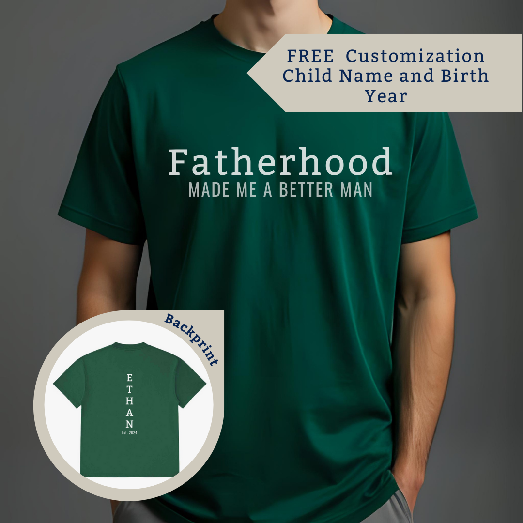 Fatherhood Made me a Better Man