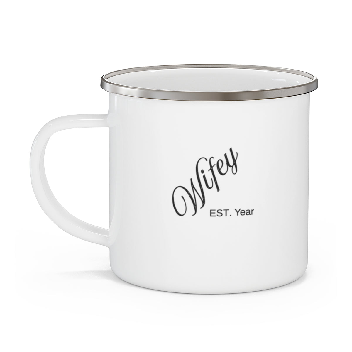 Wifey EST Year (Personalize) Enamel Camping Mug