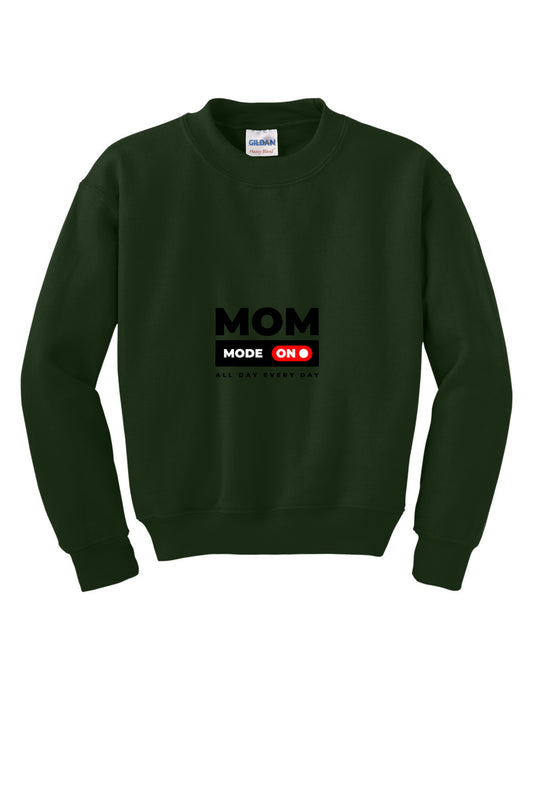 Mom Mode On Always Sweatshirt