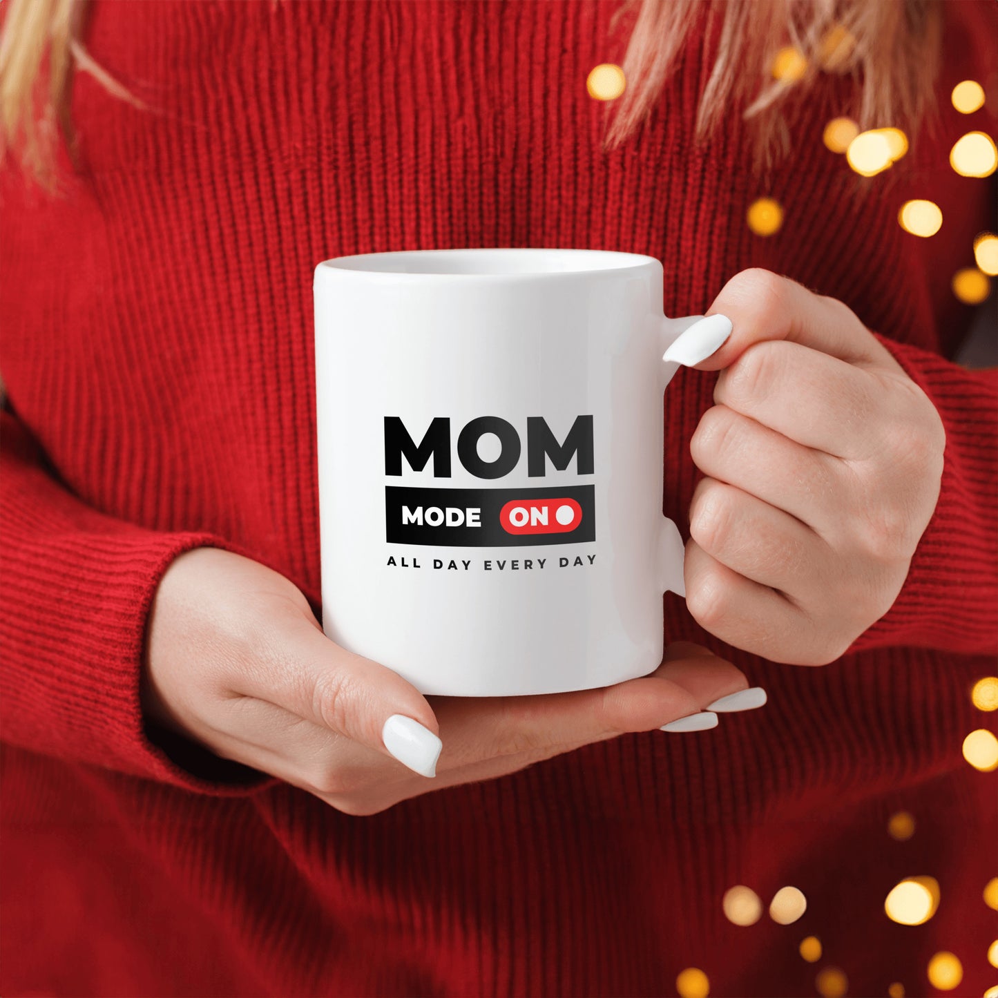 Mom Mode On Ceramic Mug